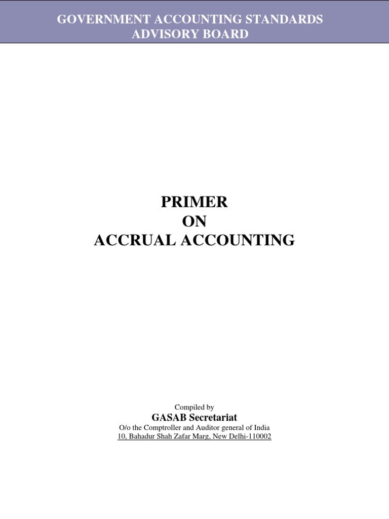 Primer On Accrual Accounting (GASAB) | PDF