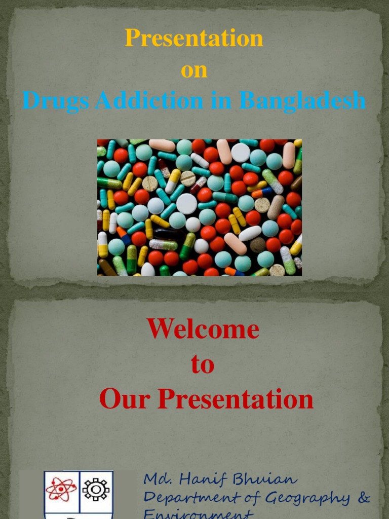 Presentation On: Drugs Addiction in Bangladesh | PDF | Substance Abuse ...