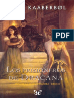 Kaaberbøl, Lene - Saga de La Avergonzadora 02 - Los Prisioneros de Dracana