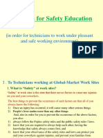 Materials For Safety Education: (In Order For Technicians To Work Under Pleasant and Safe Working Environment)