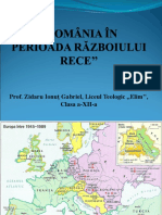 Prezentare Romania in Perioada Razboiului Rece Cls. 12