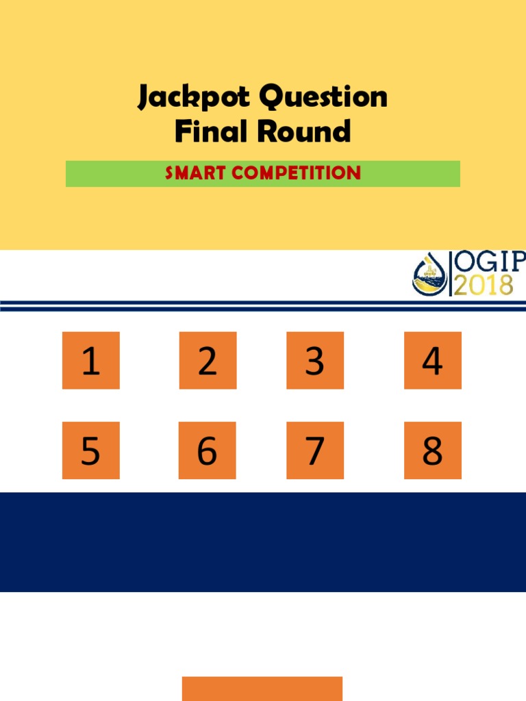 Jackpot Question Final Round: Smart Competition | PDF | Petroleum ...