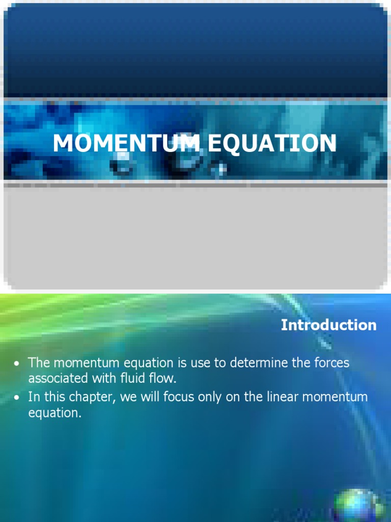 Linear Momentum Equation in Fluid Mechanics | PDF | Momentum | Newton's ...