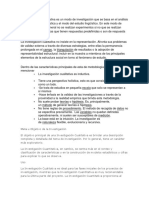 La Investigación Cualitativa Es Un Modo de Investigación Que Se Basa en El Análisis Por Medio de La Estadística y El Modo Del Estudio Lingüístico