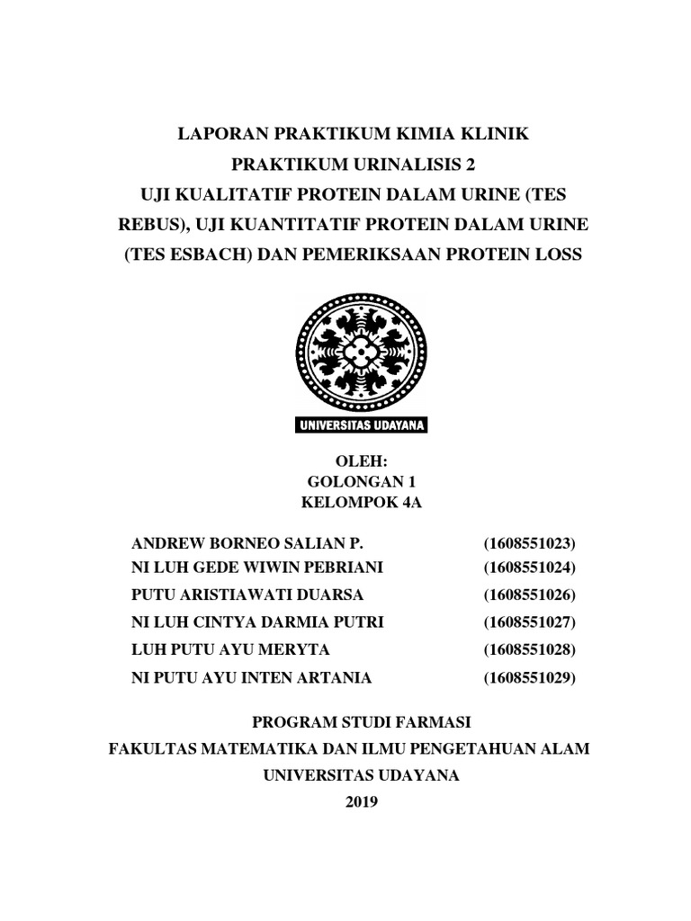 Laporan Praktikum Kimia Klinik Praktikum Urinalisis 2 Uji Kualitatif Protein Dalam Urine Tes Rebus Uji Kuantitatif Protein Dalam Urine Tes Esbach Dan Pemeriksaan Protein Loss
