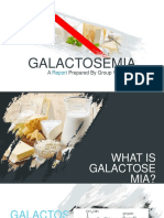 Galactosemia: Prepared by Group V