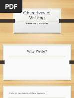 Objectives of Writing: Dianna May C. Macapulay