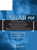 Situation, Background, Assessment, Recommendation: A Communication Handbook For All Staff