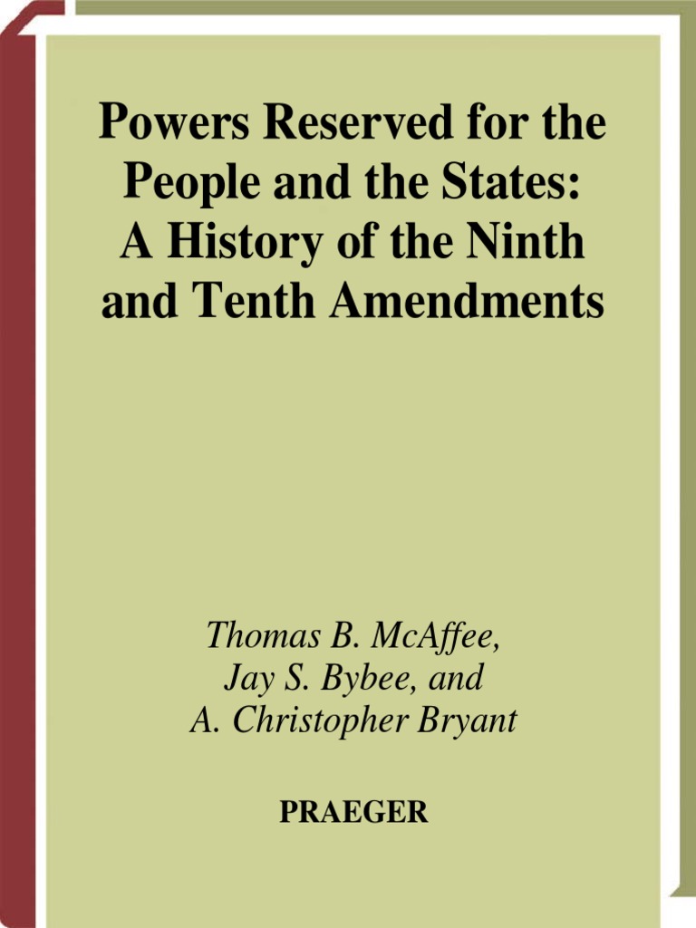 Mcaffee Et Al 06 Powers Reserved For The People And The States Pdf United States Constitution Necessary And Proper Clause