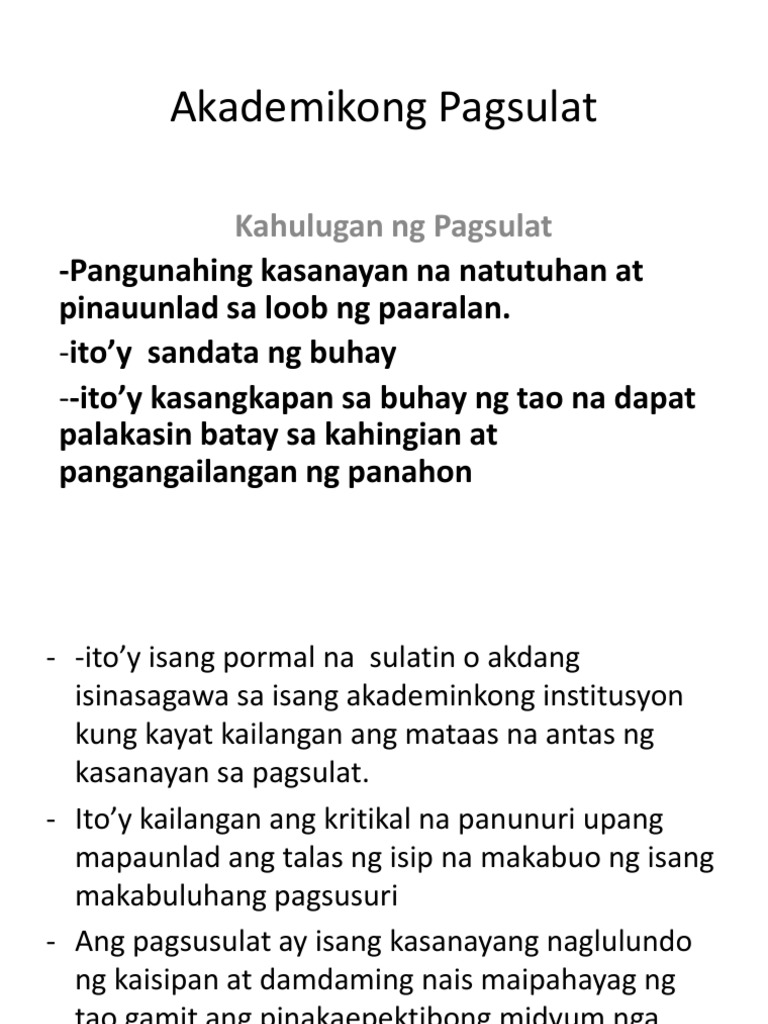 Kahalagahan Ng Pagsulat Sa Akademikong Pagsulat