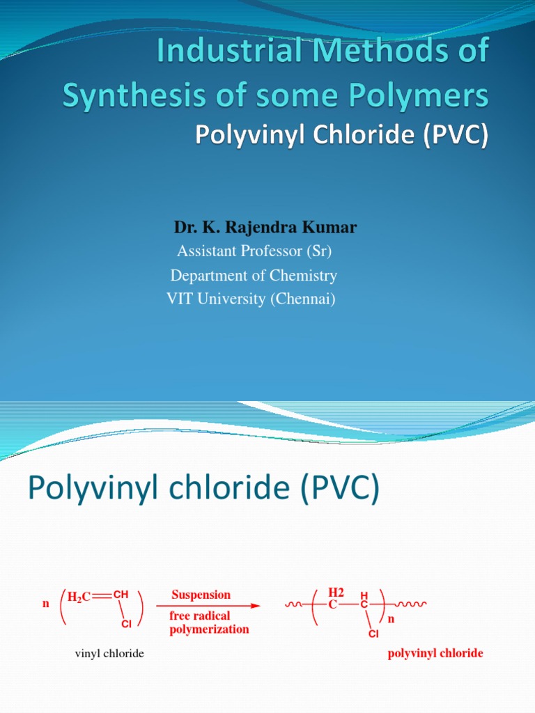 Industrial Methods of Preparation of PVC