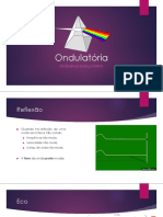 Fenômenos ondulatórios: reflexão, eco, reverberação, ressonância, Doppler e refração