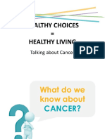 Healthy Choices Healthy Living: Talking About Cancer