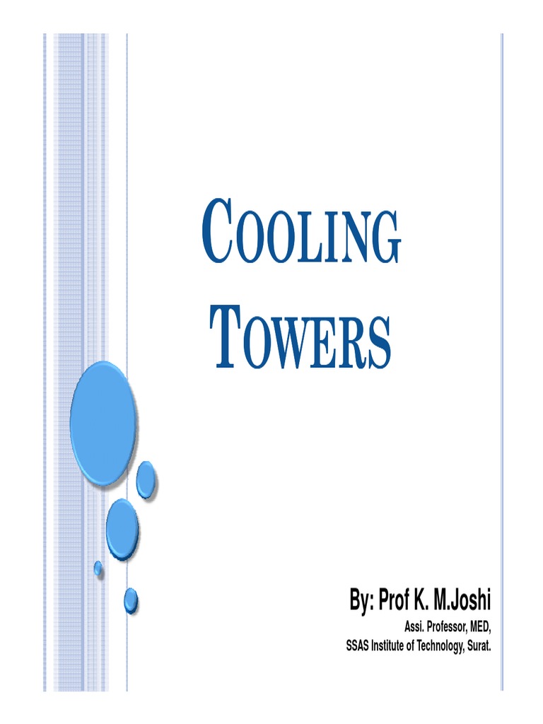 An InDepth Analysis of Cooling Towers Types, Components, Mechanisms