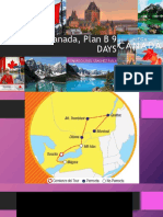 Classic Canada, Plan B 9 DAYS