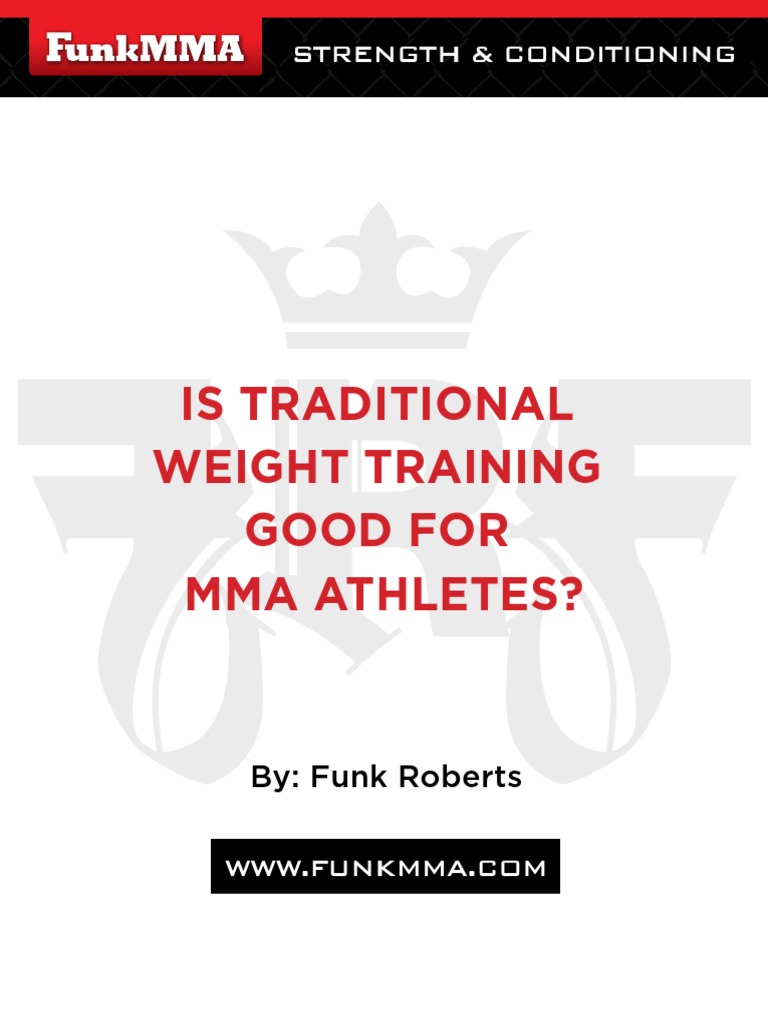 FunkMMAIs Traditional Weight Training Good For MMA Athletes1 PDF