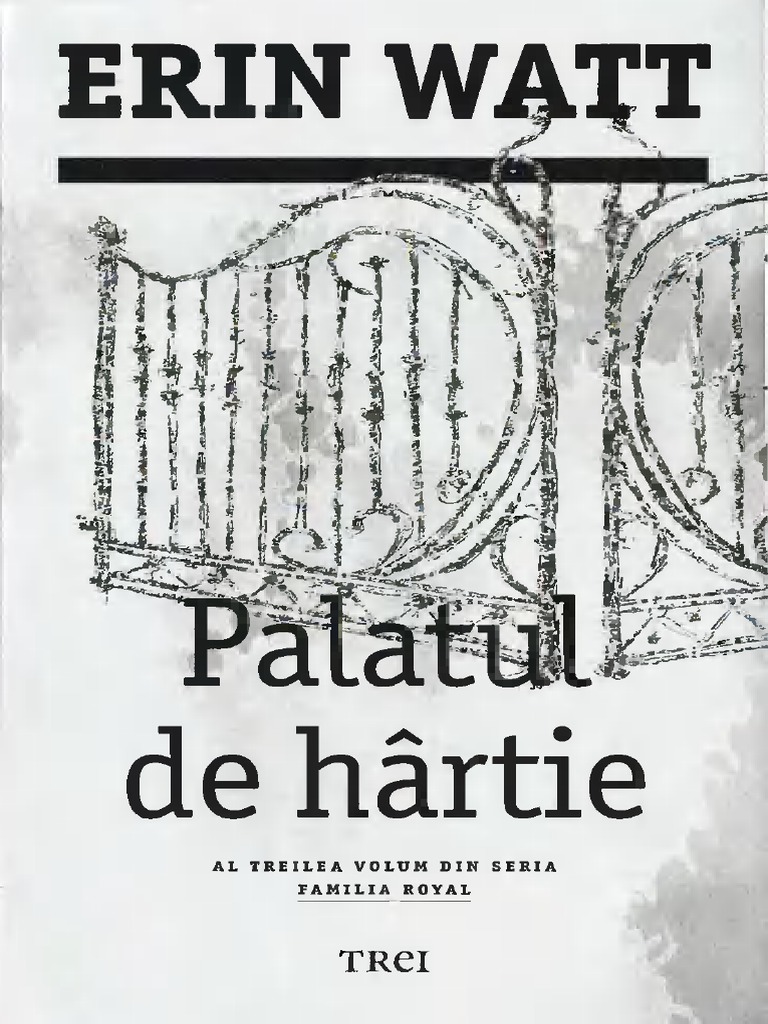 Erin Watt The Royals Series 3 Palatul de Hartie PDF