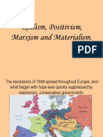 Realism, Positivism, Marxism and Materialism