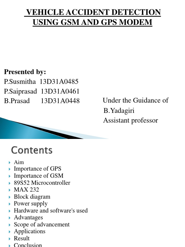 Vehicle Accident Detection Using GSM and Gps Modem: Presented by | PDF ...