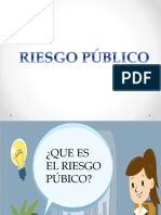 Riesgo Publico