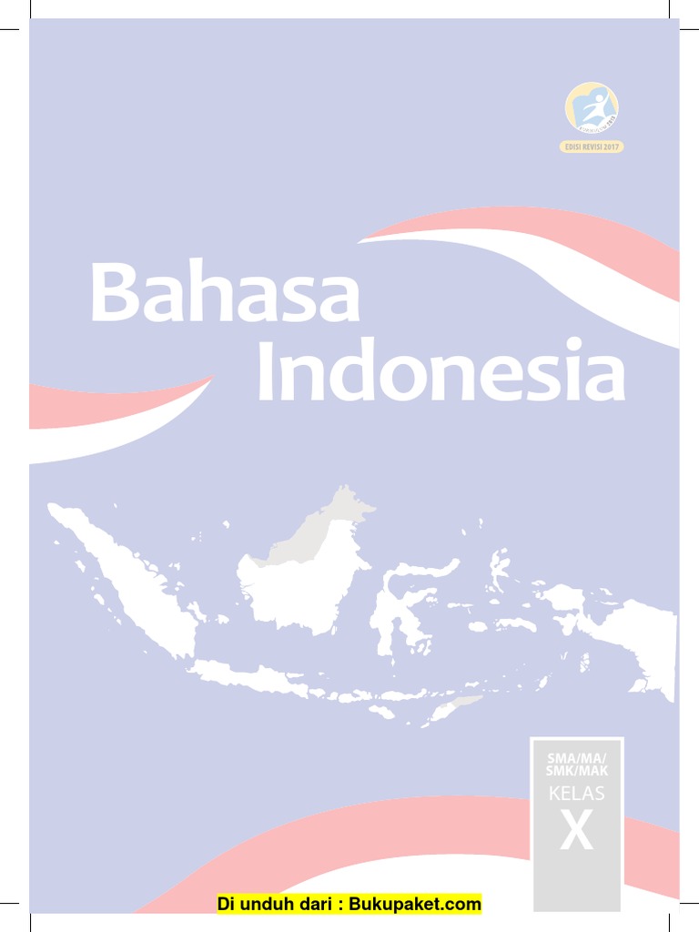 Buku Siswa Bahasa Indonesia Kelas 10 Revisi 2017