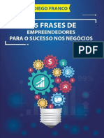 115 Frases de Empreendedores Para o Sucesso nos Negocios - Diego Franco.pdf