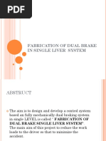 Fabrication of Dual Brake in Single Liver System