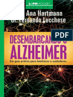 2012 - Desembarcando o Alzheimer - Fernando Lucchese, Ana Hartmann