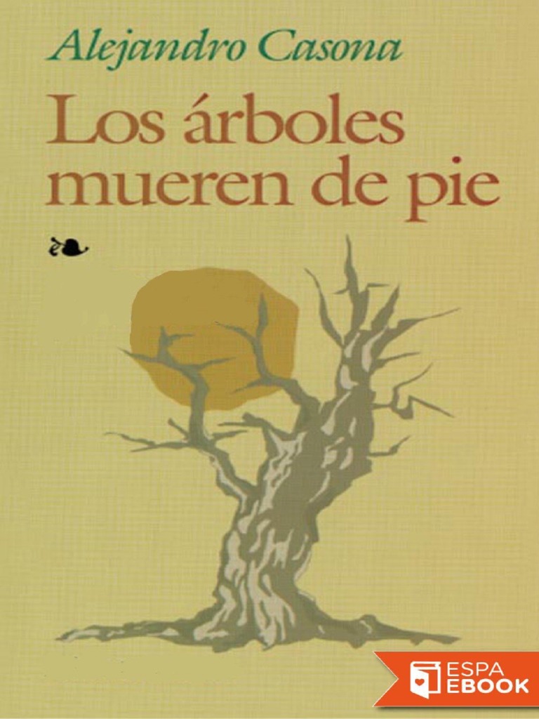 Alejandro Casona Los Árboles Mueren de Pie | PDF | protestantismo