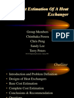 Cost Estimation of A Heat Exchanger: Group Members Chinthaka Perera Chris Peng Sandy Lee Terry Peters