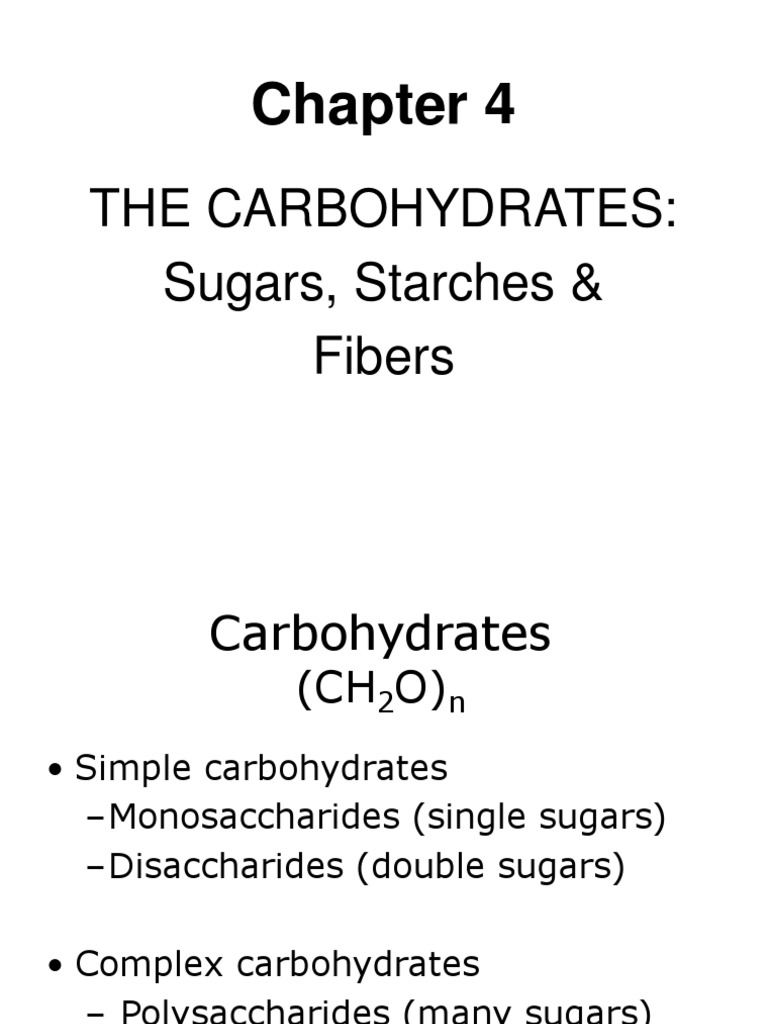 Chapter 4 - CARBOHYDRATES | PDF | Dietary Fiber | Diet & Nutrition