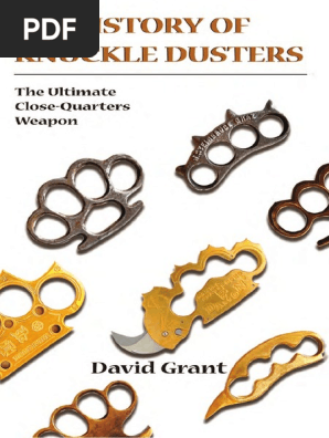 history of knuckle dusters: the ultimate close-quarters weapon