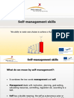 Self-Management Skills: "The Ability To Make Wise Choises To Achieve A Fruitful and Joyous Life"