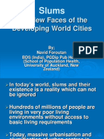 The New Faces of The Developing World Cities: Slums