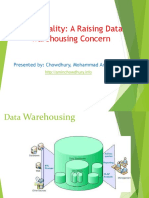 Data Quality: A Raising Data Warehousing Concern: Presented By: Chowdhury, Mohammad Aminul Hoque