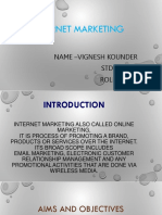 Internet Marketing: Name - Vignesh Kounder Std-F.Y.Bms Roll No-28