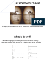 Principles of Underwater Sound: LO: Apply Characteristics of Sound in Water To Calculate Sound Levels