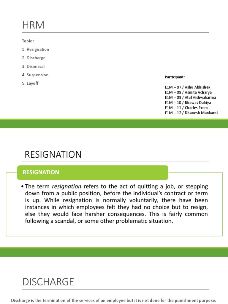 HRM Presentation: Topic - Resignation, Dismissal, Discharge, Suspension ...