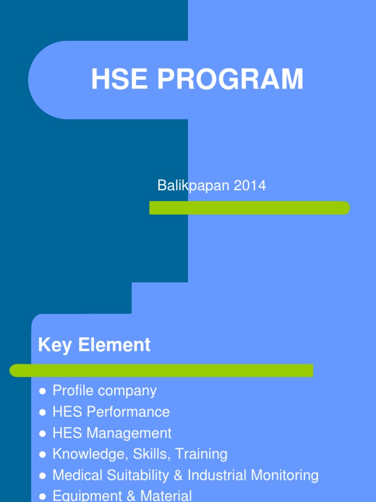 HSE Program Overview for Balikpapan 2014 | PDF | Audit | Risk