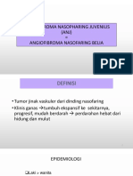 Angiofibroma Nasopharing Juvenilis (ANJ) Angiofibroma Nasofaring Belia