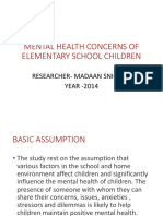 Mental Health Concerns of Elementary School Children: Researcher-Madaan Snigdha YEAR - 2014
