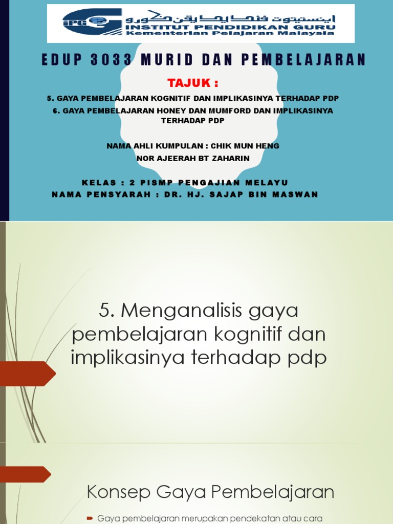 Kumpulan 5 Menganalisis Gaya Pembelajaran Kognitif Dan Honey Dan Munford Serta Implikasi Dalam Pdp Pdf