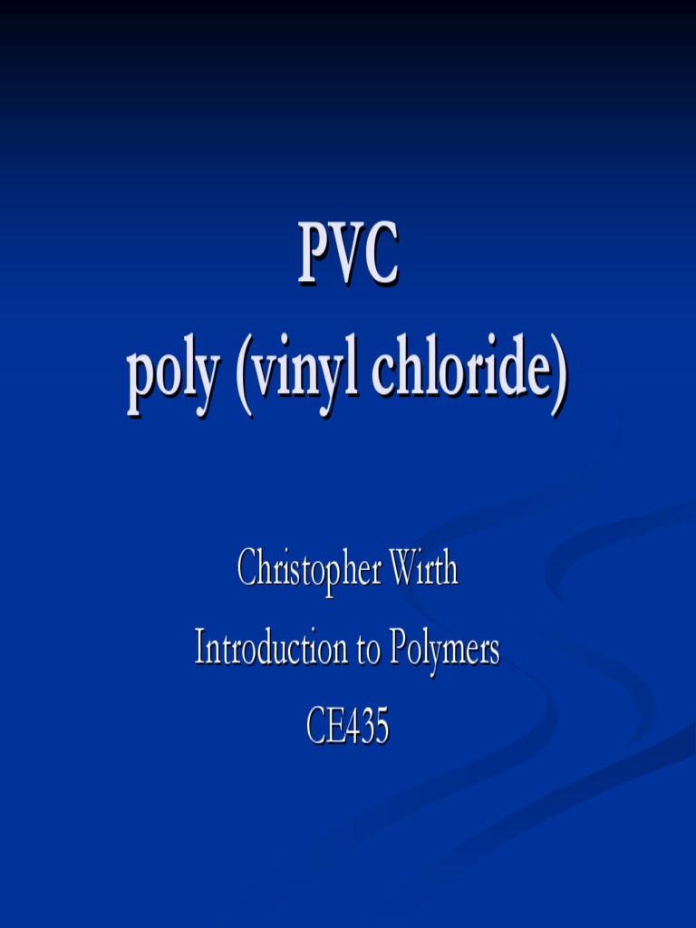 PVC Poly (Vinyl Chloride) PDF Polyvinyl Chloride Polymerization