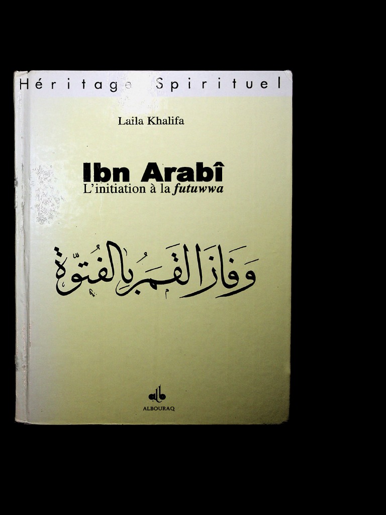 Khalifa Ibn Arabi Initiation A Inconnue 1 Soufisme Coran