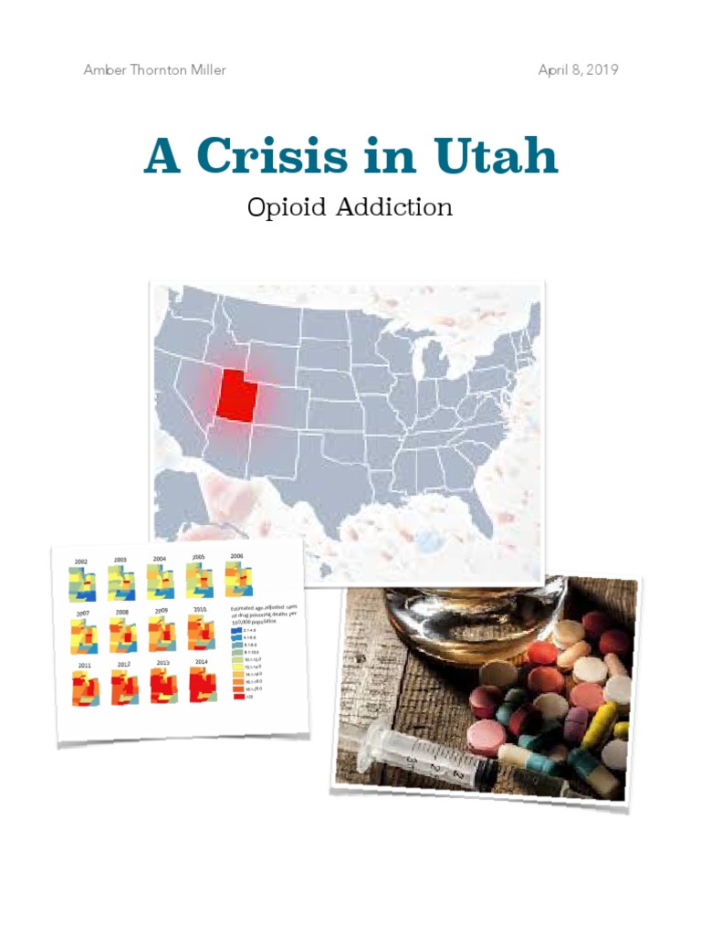 A Crisis in Utah Final Draft | PDF | Opioid | Drug Overdose