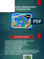 Los Medios y Su Globalizacion