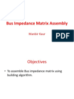Bus Impedance Matrix Assembly: Manbir Kaur