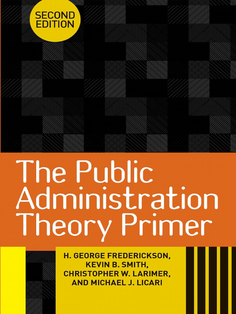 The Public Administration Theory Primer PDF | PDF | Theory | Public ...
