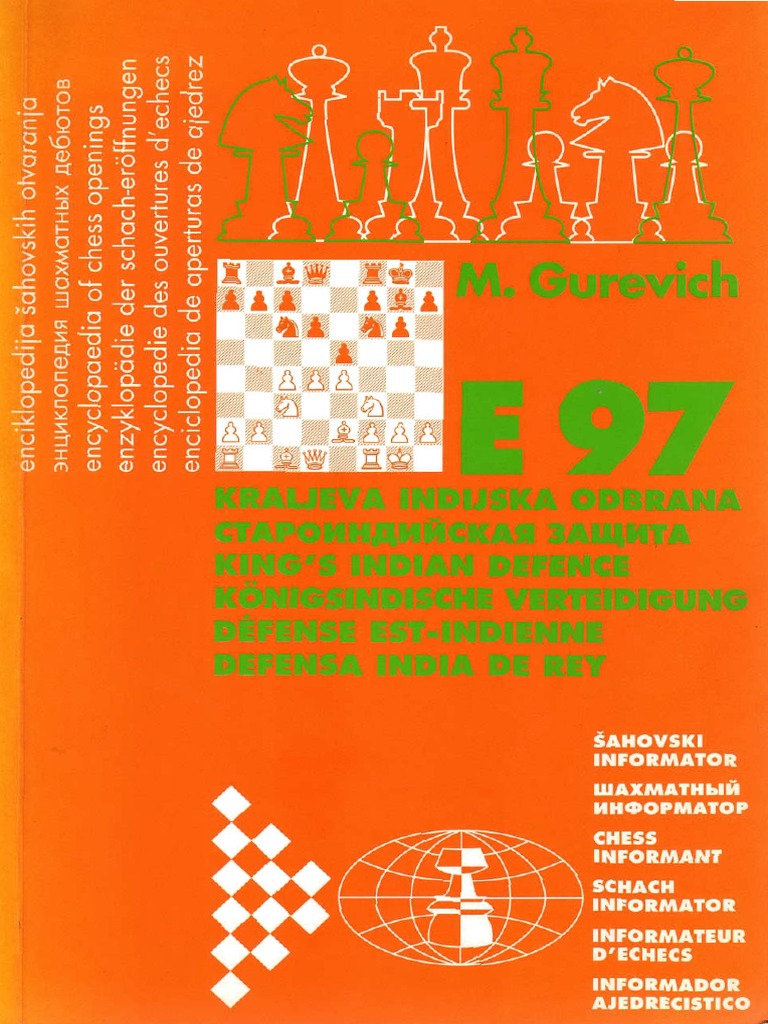 Enciclopedia de Aperturas - M. Gurevich E97 King's Indian Defence PDF | PDF