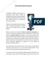 Proyector de Perfiles Opacos